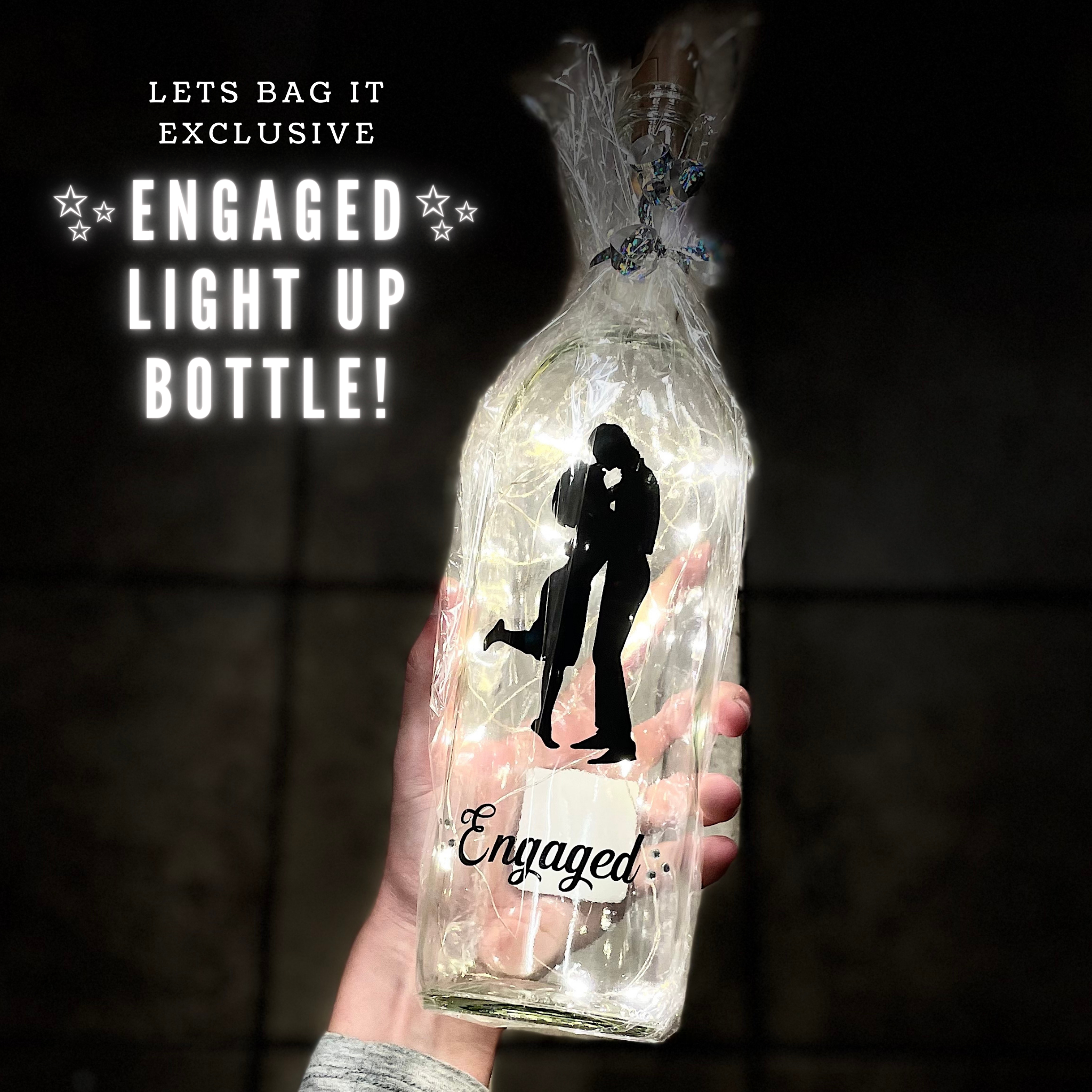 Engaged Light Up Bottle!
