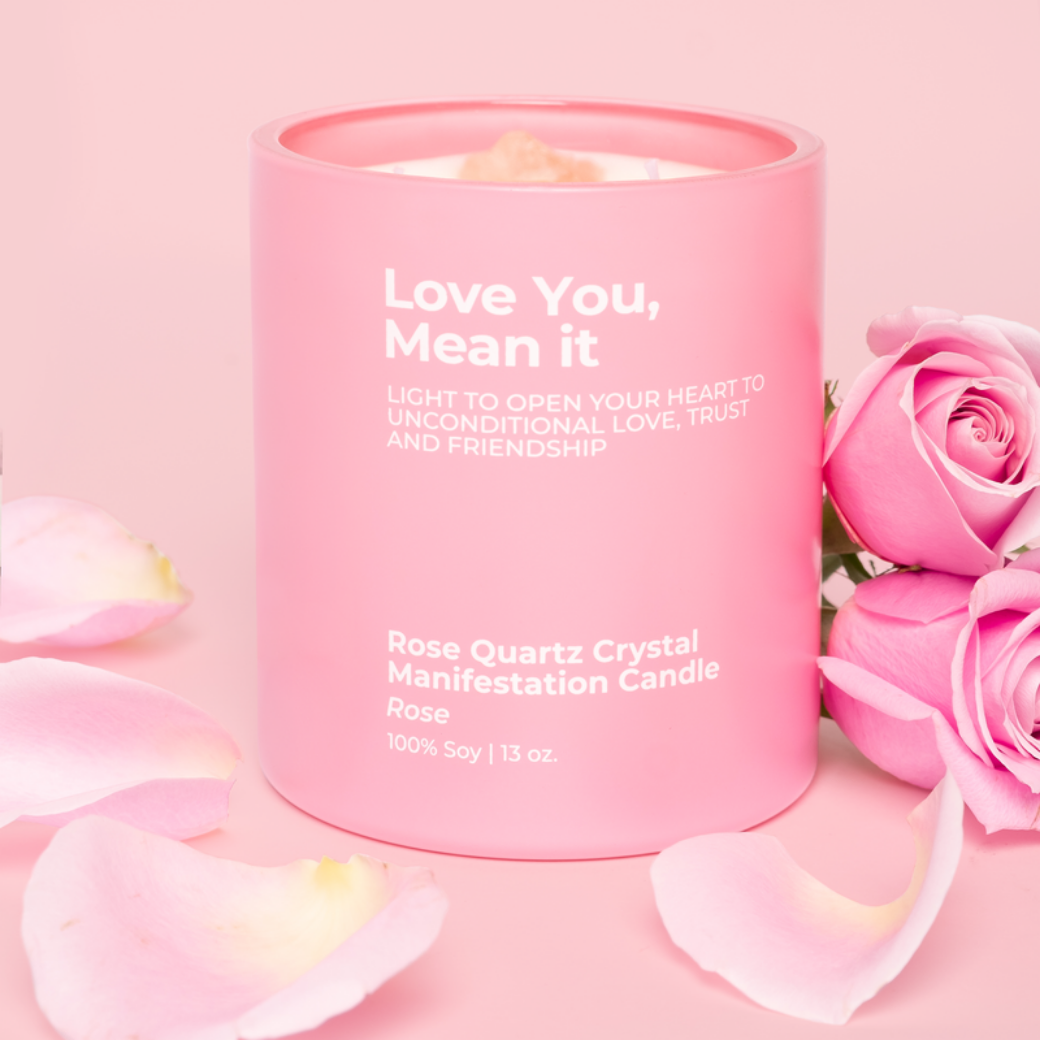 Love You, Mean It - Rose Quartz Crystal Manifestation Candle