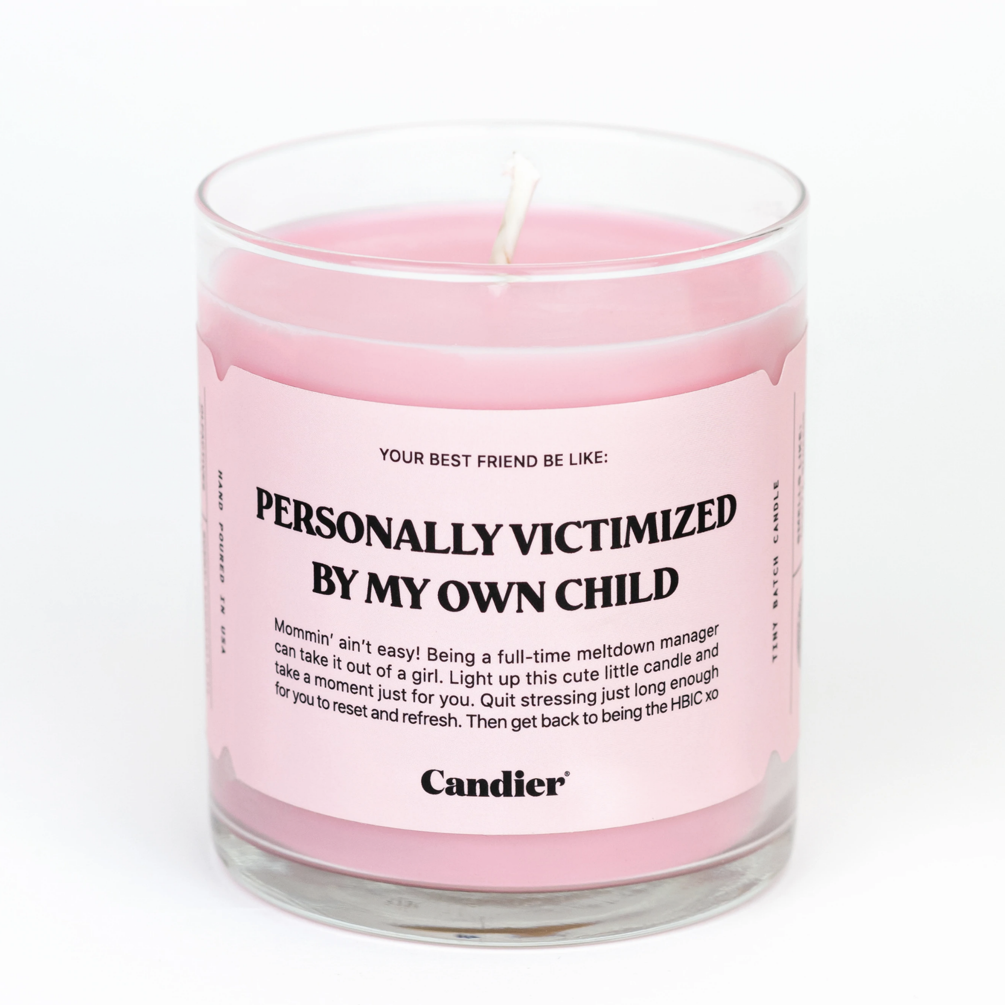 PERSONALLY VICTIMIZED CANDLE